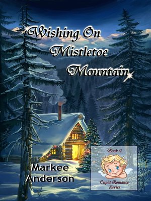 cover image of Wishing On Mistletoe Mountain